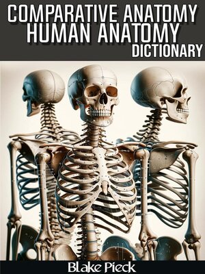 cover image of Comparative Anatomy Dictionary